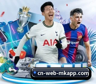 MK体育的方向 - 长期内容价值积累 - MKSPORTS