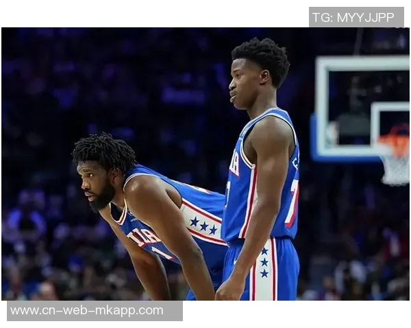 76人2K能力值调整恩比德小幅下调乔治与埃奇库姆迎来提升