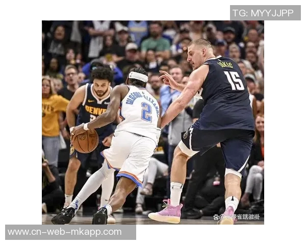 约基奇新赛季表现惊艳场均204分144板108助助力球队争冠