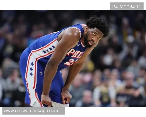 76人主场对决奇才恩比德有望复出助球队争胜